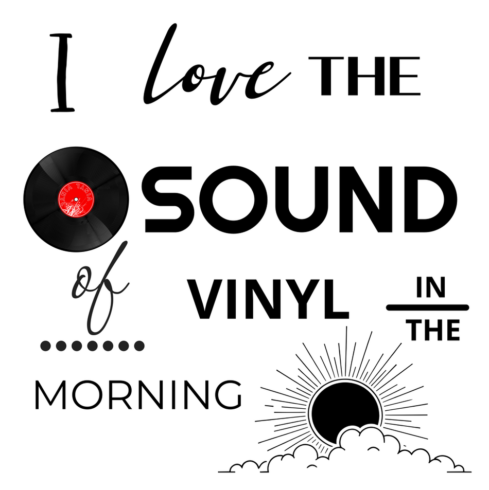 Mug - I Love The Sound Of Vinyl In The Morning