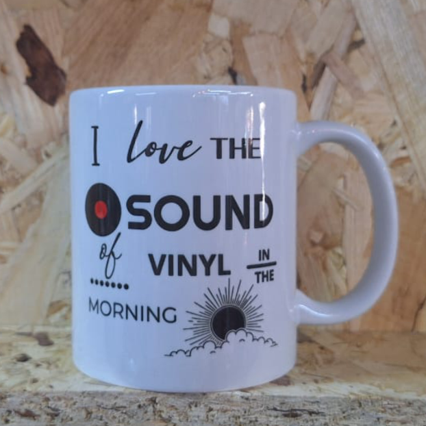 Mug - I Love The Sound Of Vinyl In The Morning
